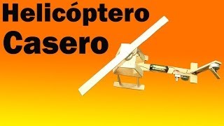 Como hacer Un Helicóptero Eléctrico Casero (Fácil de hacer)