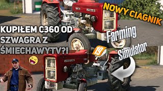 Szwagier Sprzedaje Ursusa C360 ? "Od Komuny Do Fortuny" #3 | Fs 19