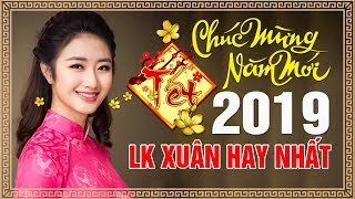 Liên Khúc Ngày Tết Quê Em - Nhạc Xuân Sôi Động Chọn Lọc Đặc Biệt - Nhạc Tết 2019 hay nhất