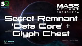 Mass Effect: Andromeda Elaaden: Data Core and Glyph Chest!