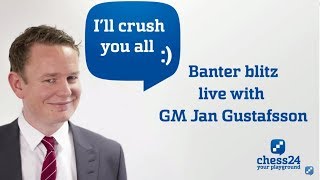 Banter Blitz Chess with Jan Gustafsson (107)