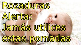 Cómo aliviar las rozaduras en los bebés