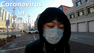 Coronavirus in Harbin, Heilongjiang Province - Vlog in China