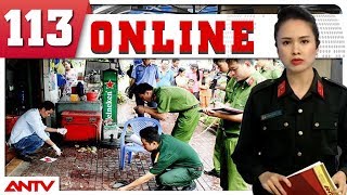 Bản tin 113 Online mới nhất ngày 03/09/2018 | Tin tức | Tin tức mới nhất | ANTV