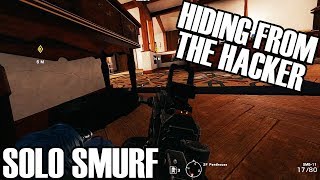 Solo Smurf: Dealing With A Hacker - Rainbow Six Siege