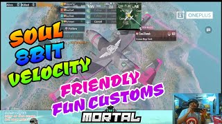 Soul 8BIT VELOCITY Friendly fun customs, pubg mobile stream highlights, Friendly scrims in bootcamp