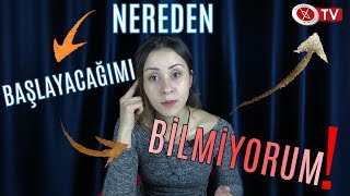 Nereden Başlayacağımı Bilmiyorum! ÇALIŞMA PROGRAMI / AYT - TYT 2019