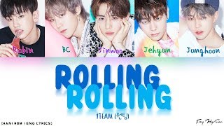 1TEAM (원팀) - 롤링롤링 (Rolling Rolling) (Color Coded Han|Rom|Eng Lyrics/가사)