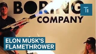 Elon Musk's The Boring Company Is Selling Flamethrowers