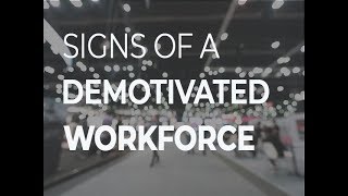Signs of a Demotivated Workforce | ZDNet
