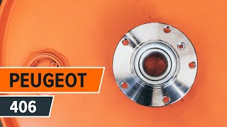 Come sostituire Cuscinetto Ruota posteriore su PEUGEOT 406 TUTORIAL | AUTODOC