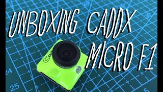 Unboxing Caddx Turbo Micro F1
