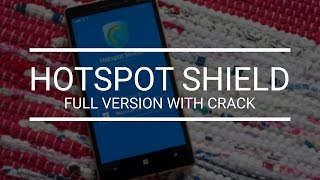 Hotspot Shield Elite Latest Full Lifetime Version (Cracked Version) 2016