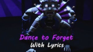 BALLORA SONG: Dance to Forget with Lyrics [FNAF/SFM] (Animation By Funtime Megi)