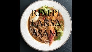 Video Resepi Laksa Asam @ Laksam