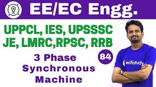 7:00 PM - Electrical Engineering 2018 by Ashish Sir | 3 Phase Synchronous Machine