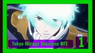 Let's Play Tokyo Mirage Sessions #FE-Part 1: Magical Girl... Itsuki?