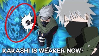 The Real REASON Kakashi Hatake is WEAKER Now?