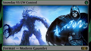 MtG Modern Gauntlet - Snowday VS UW Control