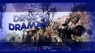 Para xDruz - Druz Drama #3