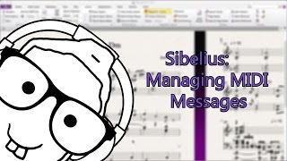 Sibelius:  Managing MIDI Messages