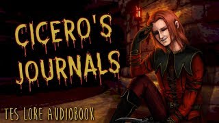 The Elder Scrolls Lore Audiobook | Cicero's Journals