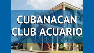 CUBANACAN CLUB ACUARIO 3* Куба Гавана обзор – отель КУБАНАКАН КЛАБ АКУАРИО 3* Гавана видео обзор