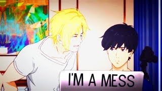 I'm a mess [Banana fish]