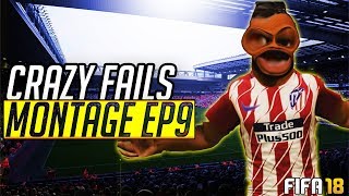 BEST CRAZY FIFA 18 FAILS ● Glitches, Goals ● #9