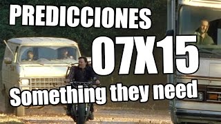 The Walking Dead Temporada 7 Capítulo 15 - Something They Need (Predicciones)