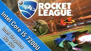 Rocket League / Intel Core i5 7200U / Grapihs Intel HD 620
