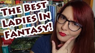 The Best Ladies in Fantasy | Dec 2017