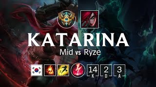 Katarina Mid vs Ryze - KR Challenger Patch 8.9