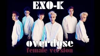 EXO-K - Overdose [Female Version]