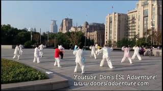 TAI-CHI on Binjiang Avenue Promenade in Shanghai, China | Don's ESL Adventure!