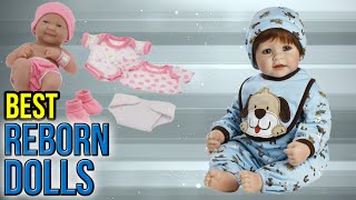 6 Best Reborn Dolls 2017