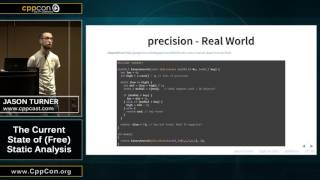 CppCon 2015: Jason Turner “The Current State of (free) Static Analysis"