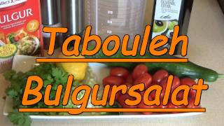 Tabouleh ! Bulgursalat ! Beilage ! Grillen