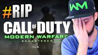 RIP Modern Warfare Remastered - WHAT HAVE THEY DONE...?