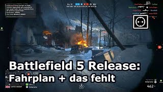 Battlefield 5 News: Vorschau das fehlt zum Release Termin + Fahrplan November 2018 - BF5