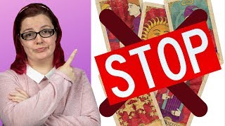When NOT to read your tarot cards - STOP