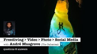 FREEDIVING | VIDEO | PHOTO | SOCIAL MEDIA with André Musgrove