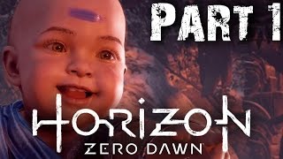 Horizon Zero Dawn - Part 1 - THE WORLD OF MACHINE!!! (PS4 GAMEPLAY WALKTHROUGH)