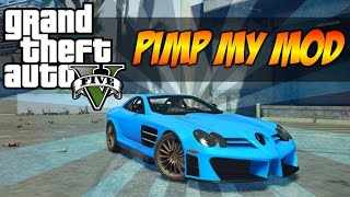 GTA 5 - Pimp My Mod #36 | Mercedes SLR 722s | Modded Car Customization