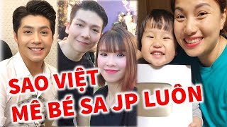 Bé Sa JP về Việt Nam khiến Noo Phước Thịnh, Vợ chồng Khởi My cũng mê mệt