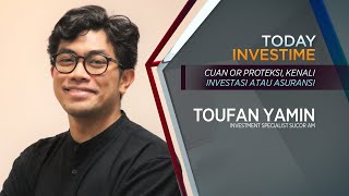 Cuan OR Proteksi, Kenali Investasi Atau Asuransi