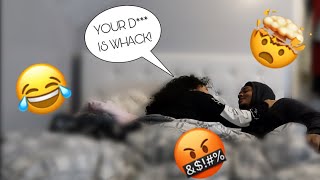 YOU'RE NOT GOOD IN B.3.D  PRANK ON BF!!!