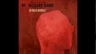 MR. HIGHWAY BAND - Train to north