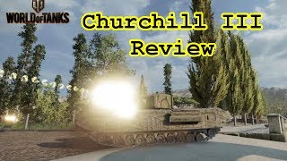 World of Tanks - Churchill III Review