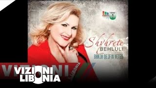 Shyhrete Behluli - Përherë të parë dashnin fillova